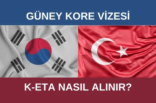 Güney Kore vizesi K-ETA nasıl alınır?